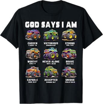 God Says I Am Monster Truck Toddler Kids Bible Verse T-Shirt