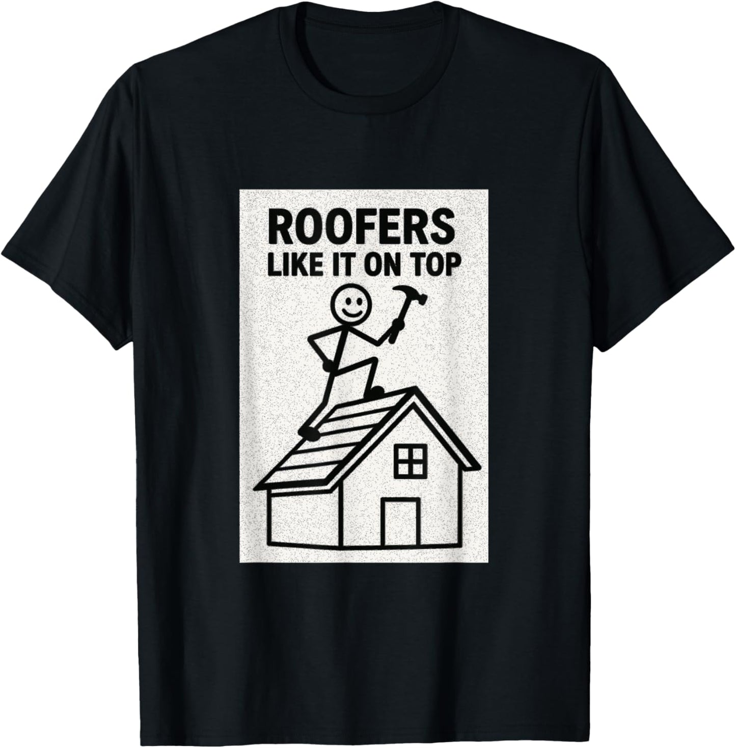 Funny Roofing Construction Gifts for Roofers T-Shirt