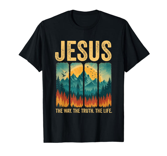 Jesus The Way Truth Life Women Men Kids Christian Worship T-Shirt