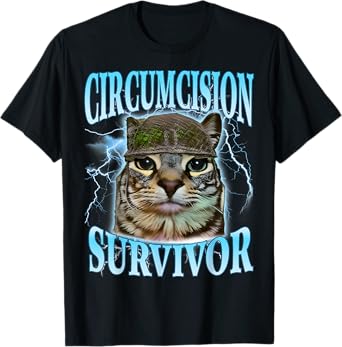 Circumcision Survivor Funny Oddly Specific Cat Meme Cats T-Shirt for Men Women