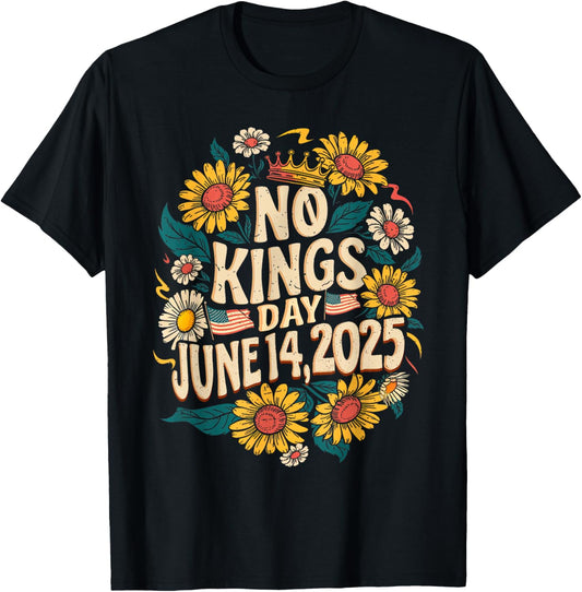 No Kings In America Floral No Kings Day June 14 4th Of July T-shirt