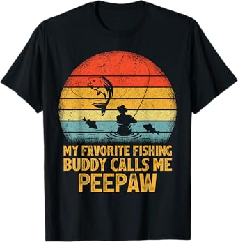 Vintage My Favorite Fishing Buddy Calls Me Peepaw Fishing T-Shirt