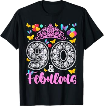 90 And Fabulous 90 Years Old Women 90th Birthday T-Shirt