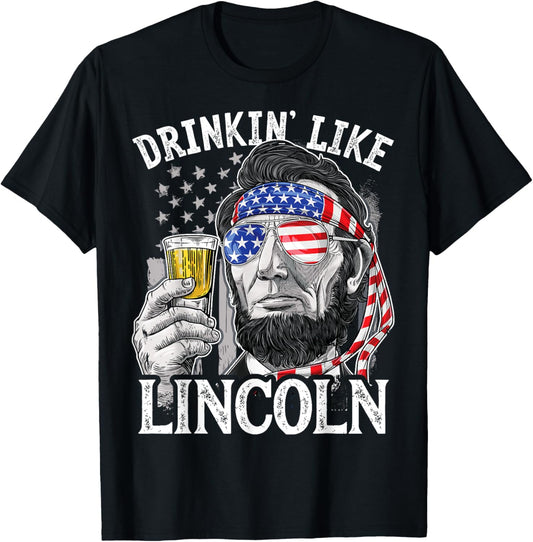 Drinking Like Lincoln 4th of July Men Abraham Merica Flag T-Shirt