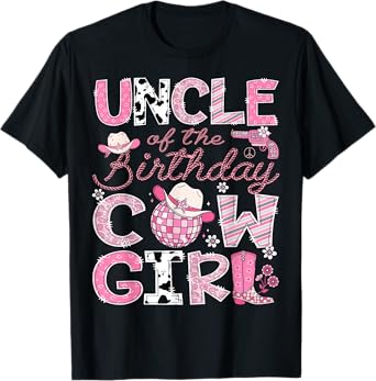 Uncle Of The Birthday CowGirl Pink Rodeo Disco T-Shirt