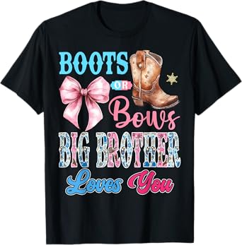 Boots or Bows Big Brother Loves You Gender Reveal Party T-Shirt