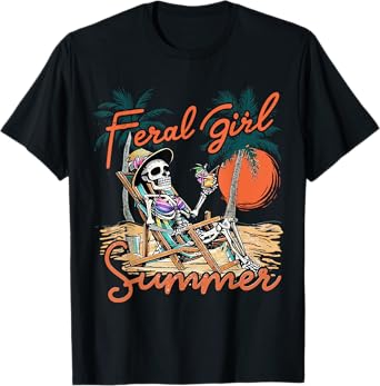 Feral Girl Summer Funny Meme Skeleton Hawaii Beach Vacation T-Shirt