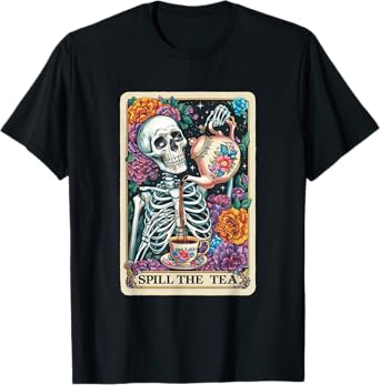 Tarot Card Spill The Tea Graphic Vintage Goth Art Skeleton T-Shirt