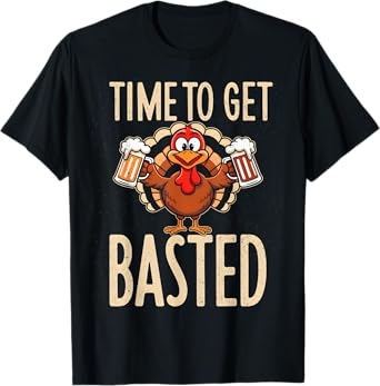 Time to Get Basted Beer Thanksgiving Turkey Pilgrim Costume T-Shirt