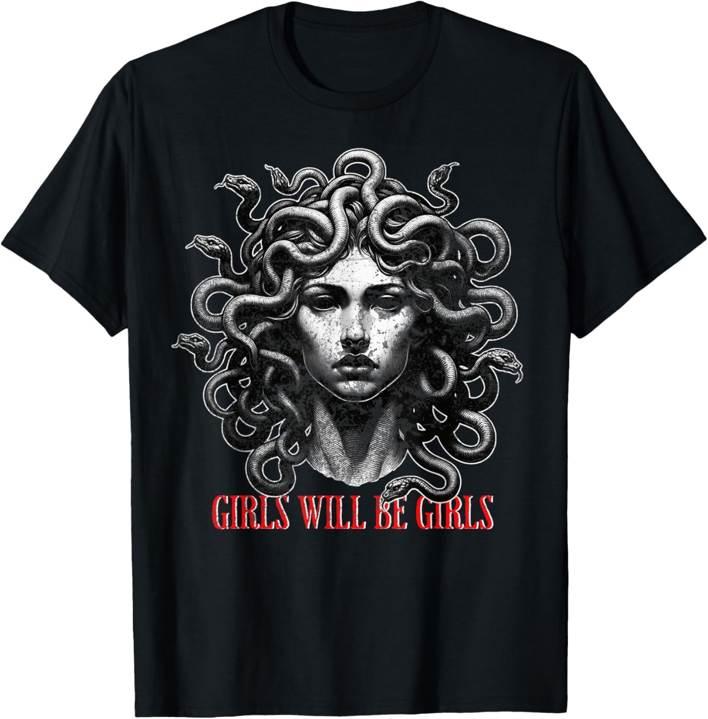 Girls-Will-be-Girls Shirts Medusa Feminist For Women T-Shirt