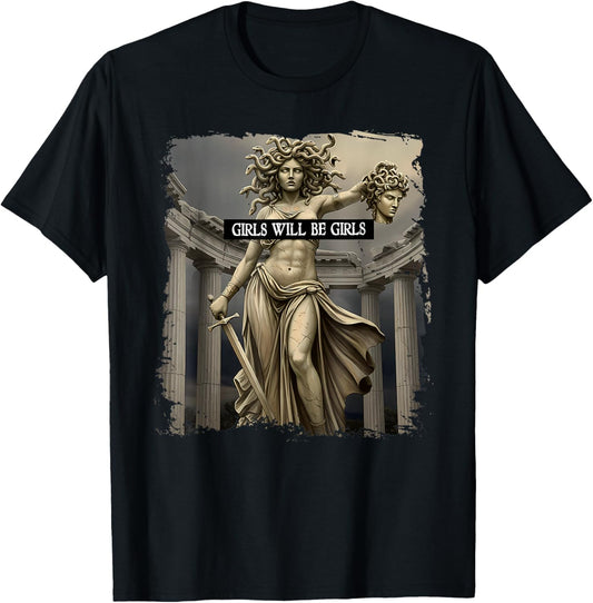 Vintage Girl Will Be Girls Shirts Medusa Feminist Women T-Shirt
