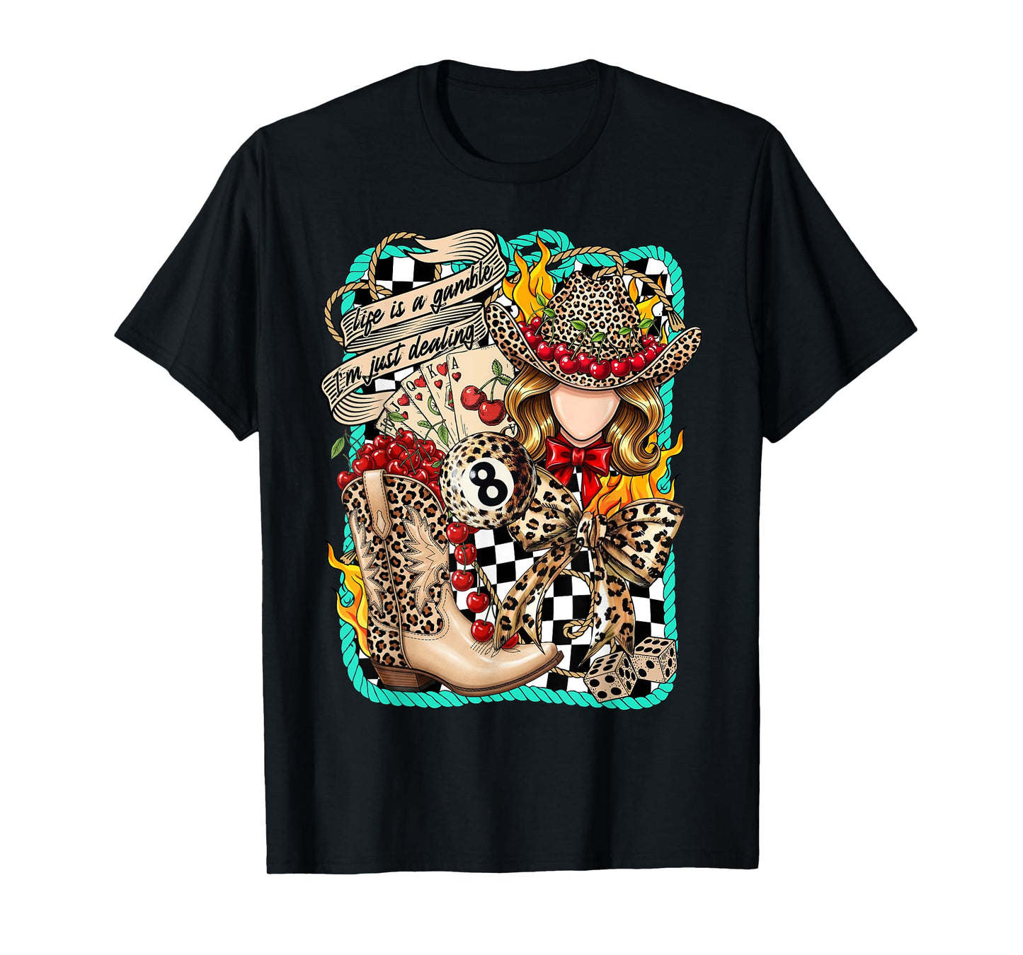 Life Is a Gamble Cowgirl Wild West Leopard Dice & Cherry T-Shirt