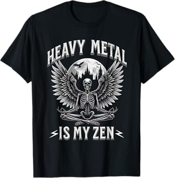 Funny Heavy Metal Is My Zen Metalhead Festival Death Metal T-Shirt