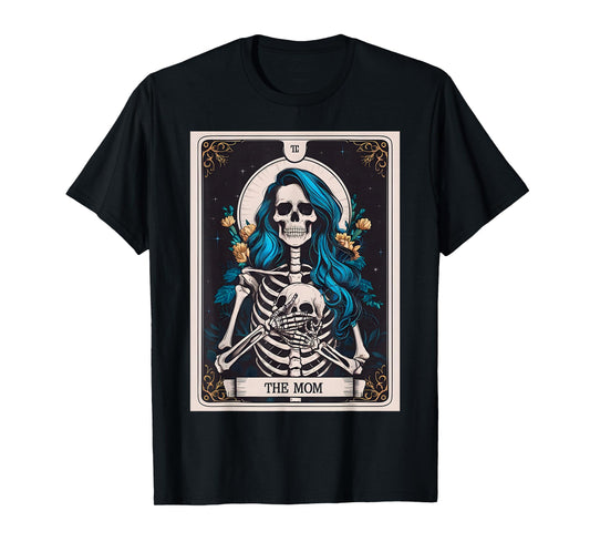 The Mom Tarot Card Skeleton Mothers Day Witch Mom Skull Mama T-Shirt