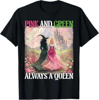 Pink And Green Always A Queen Witch Halloween Women Witches T-Shirt