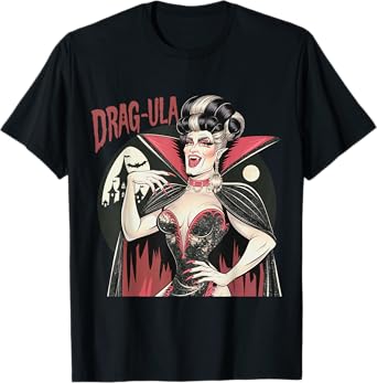 Vampire Funny Halloween Drag Queen Dragula Queer Gay T-Shirt
