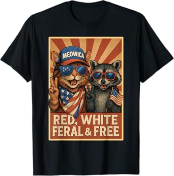Red White Feral and Free Cat Funny Fourth of July Tanks Tees T-Shirt