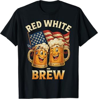 Red White and Brew T-Shirt