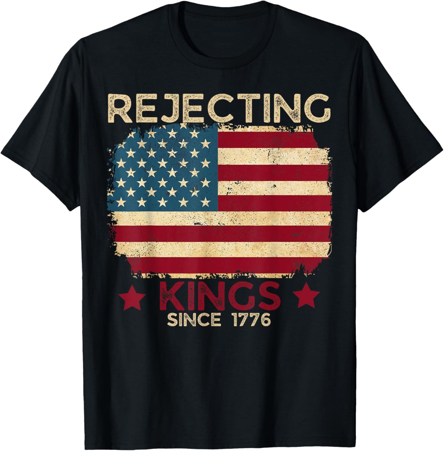 Rejecting Kings Since 1776 We The People Patriotic Usa Flag T-shirt