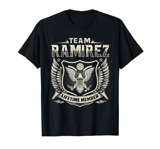 Ramirez Family Shirt Team Ramirez Lifetime Member T-Shirt