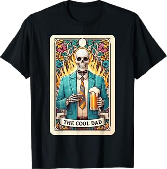 Cool Dad Tarot Card Skeleton Fathers Day Beer Daddy Papa Men T-Shirt