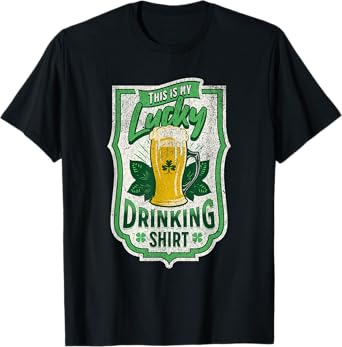 This Is My Lucky Drinking Shirt Funny St Patricks Day Beer T-Shirt