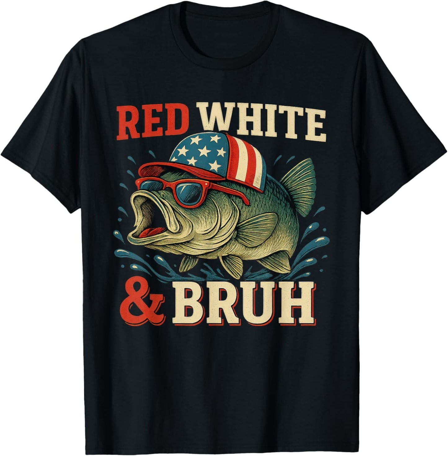 Patriotic Red White & Bruh America Fish Fishing 4th Of July T-shirt