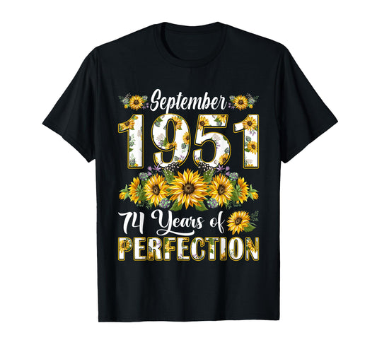 74 Year Old September 1951 Sunflower 74th Birthday Women T-Shirt