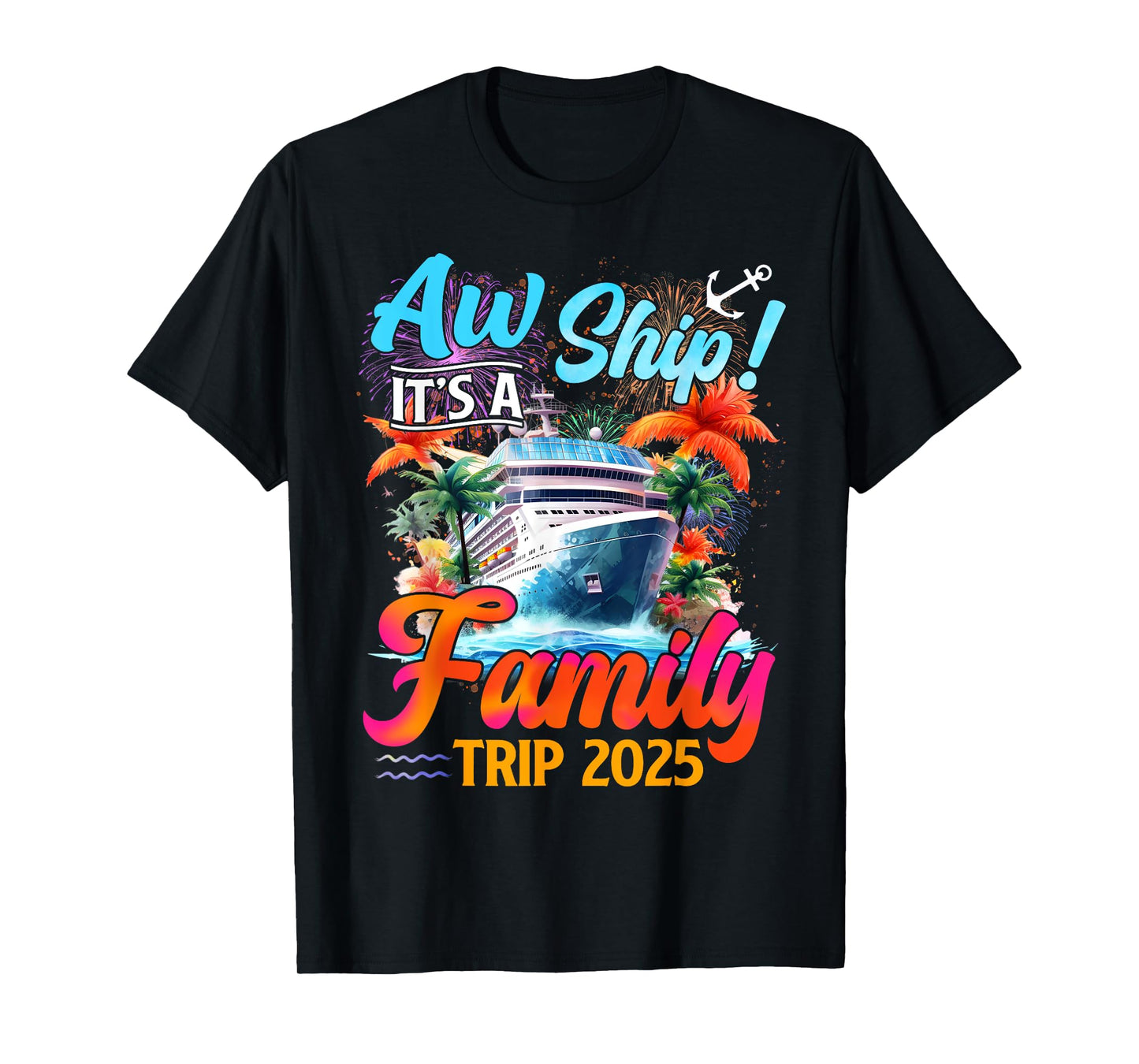 Funny Cruising Family Trip 2025 Family Matching Cruise Trip T-Shirt