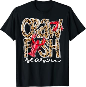 Crawfish Season Leopard Funny Crawfish Boil Lobster Cajun T-Shirt
