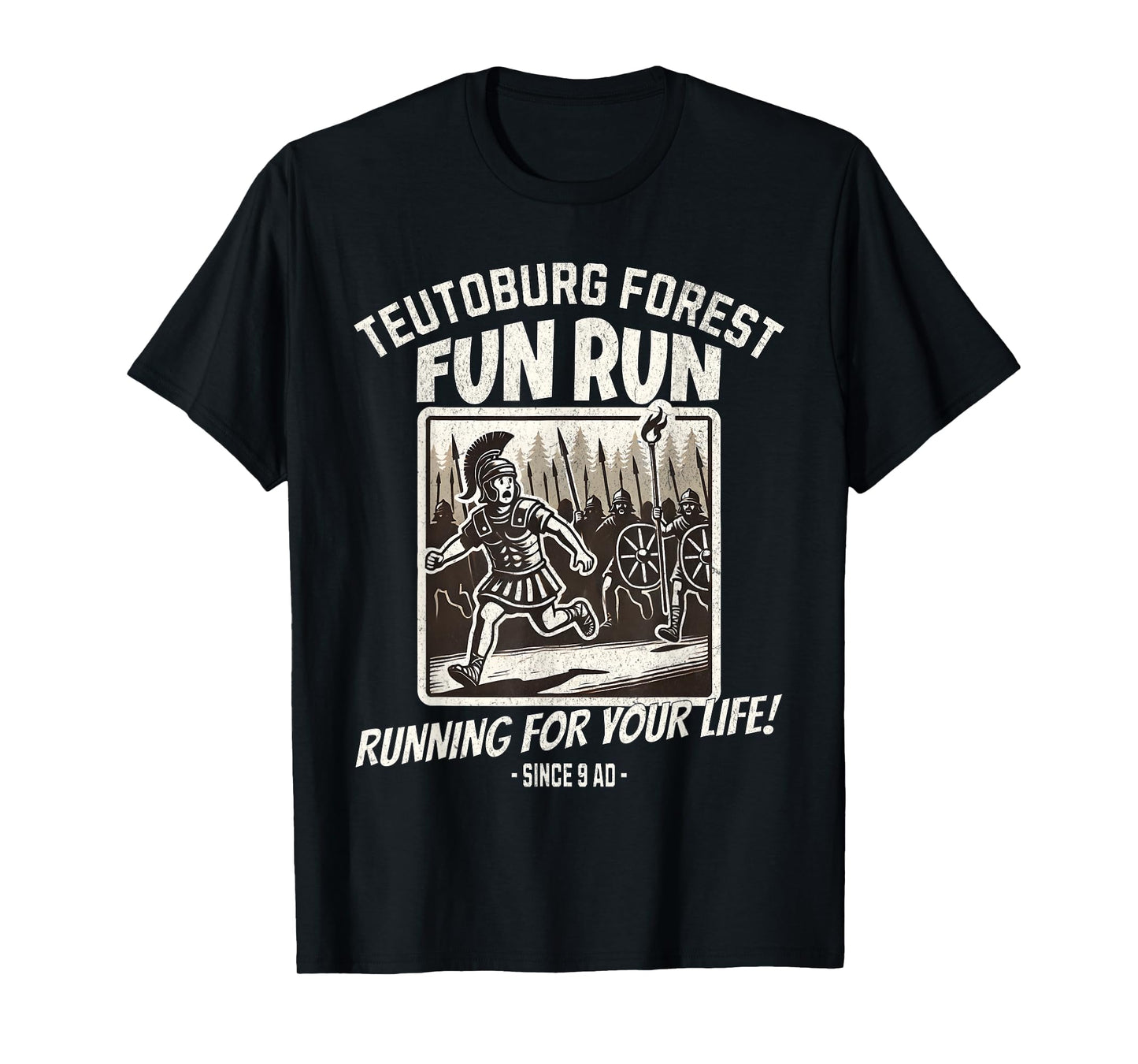 Teutoburg Forest Fun Run Funny Roman History Meme T-Shirt