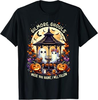 Halloween Ghost Gilmore Ghouls Where You Haunt I Will Follow T-Shirt