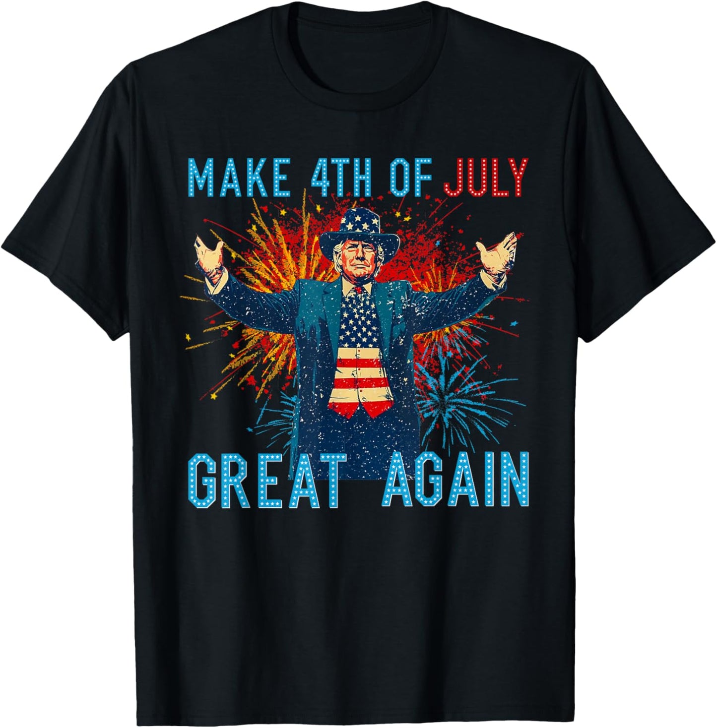 Funny Trump Make 4th Of July Great Again Firework Men Women T-shirt