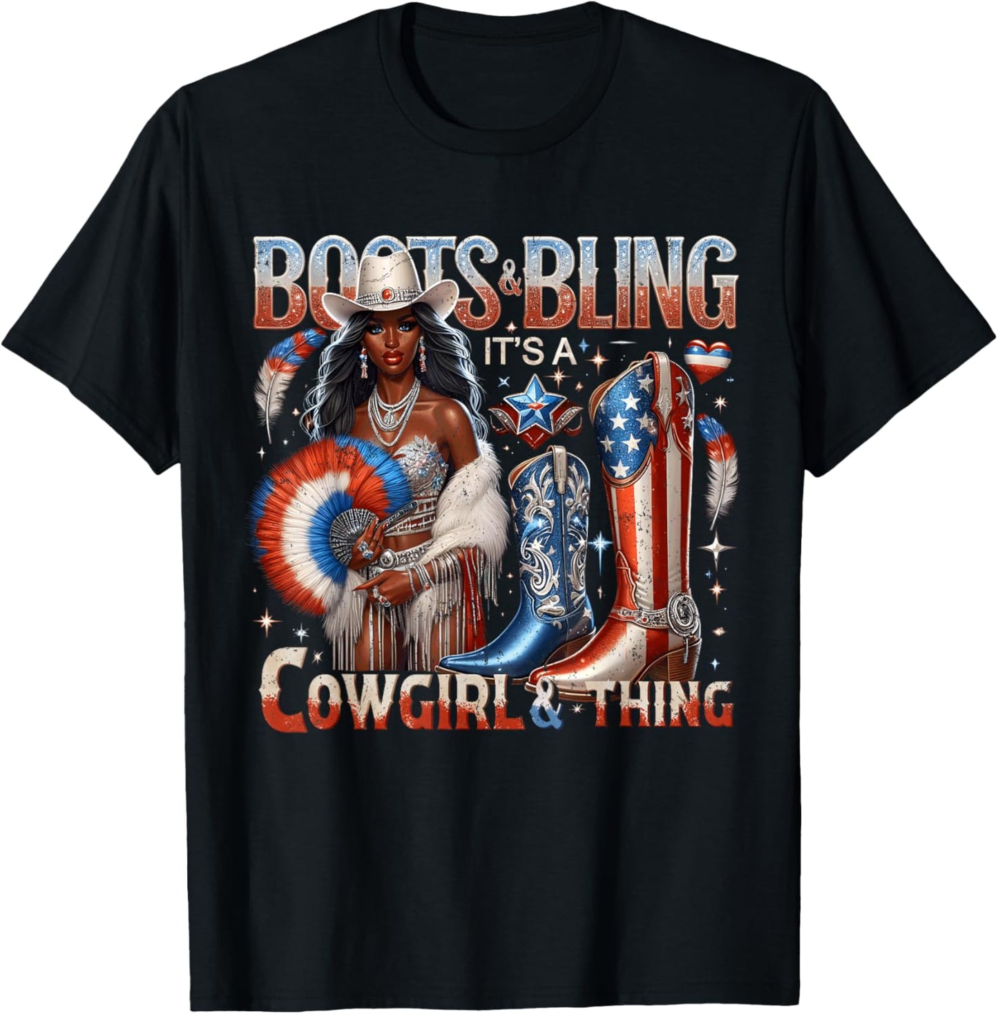 Boots And Bling Cowgirl Thing Patriotic Western Look T-shirt