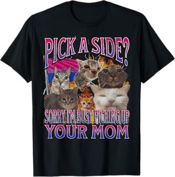 Pick A Side? Funny Bisexual Lgbtq Cat Meme Bootleg Graphic T-Shirt