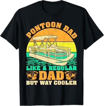 Pontoon Dad Like A Regular Dad Vintage Pontoon Captain T-Shirt