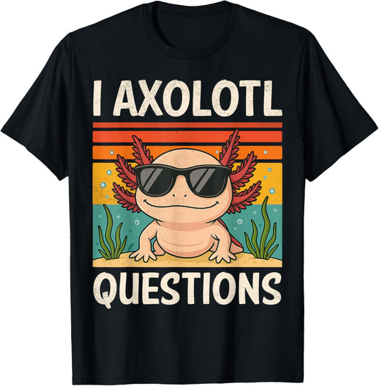 I Axolotl Questions Shirt Adults Youth Kids Retro Vintage T-Shirt