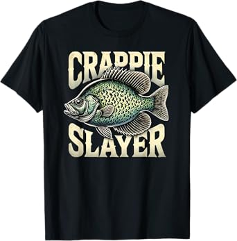 Crappie Slayer Fishing Enthusiast Gifts for Anglers T-Shirt