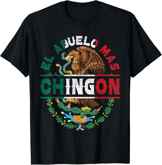 El Abuelo Mas Chingon Mexican Grandpa Dia Del Padre T-Shirt