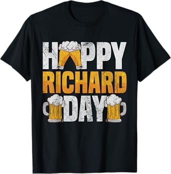 Happy Richard Day Beer Birthday Drinking Party Distressed T-Shirt