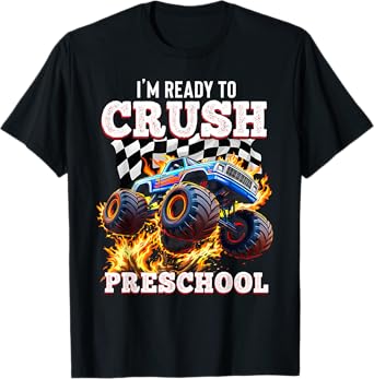 I'm Ready to Crush Preschool Monster Truck First Day Boys T-Shirt