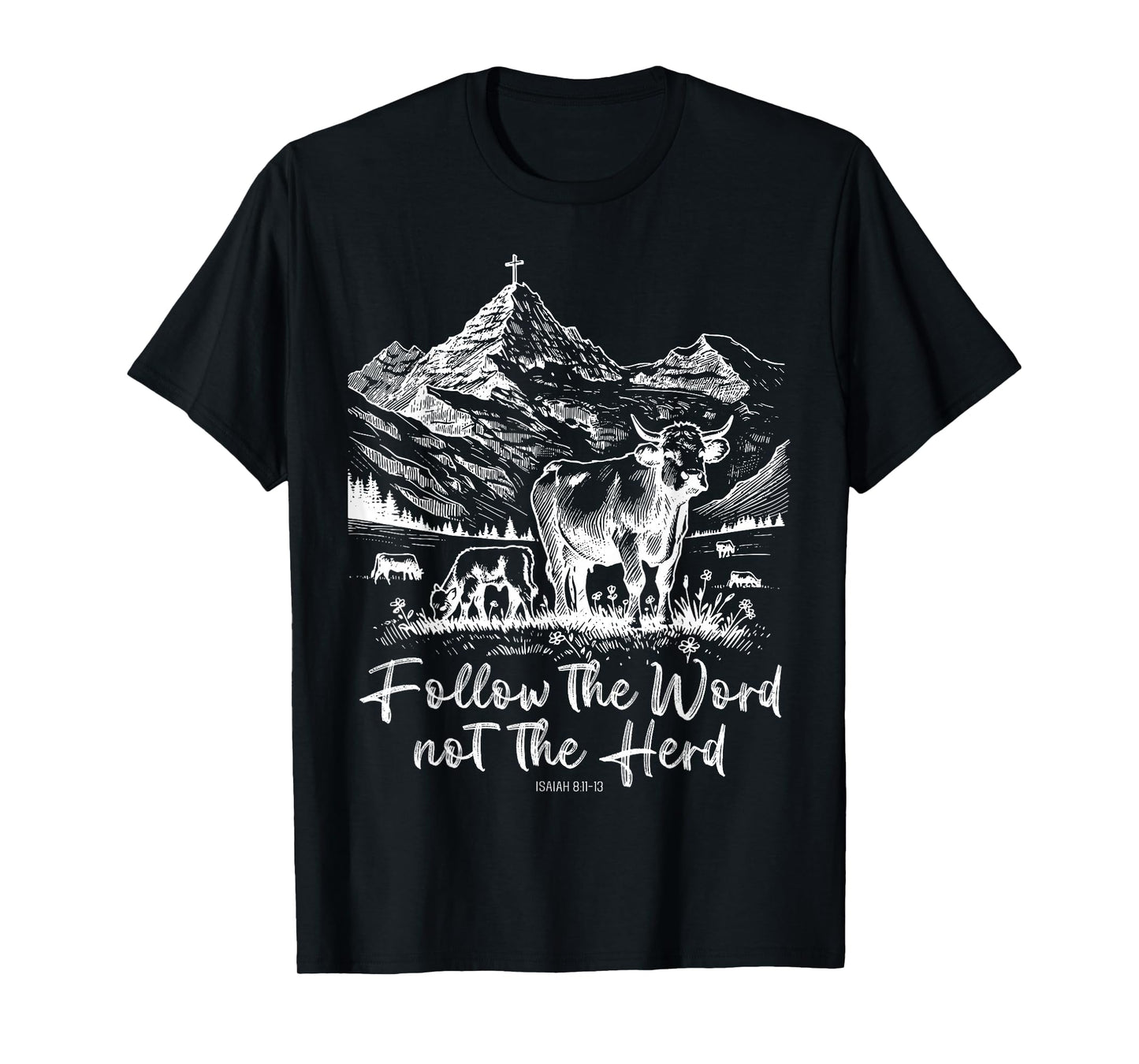 Follow The Word Not The Herd Funny Cow Farm T-Shirt