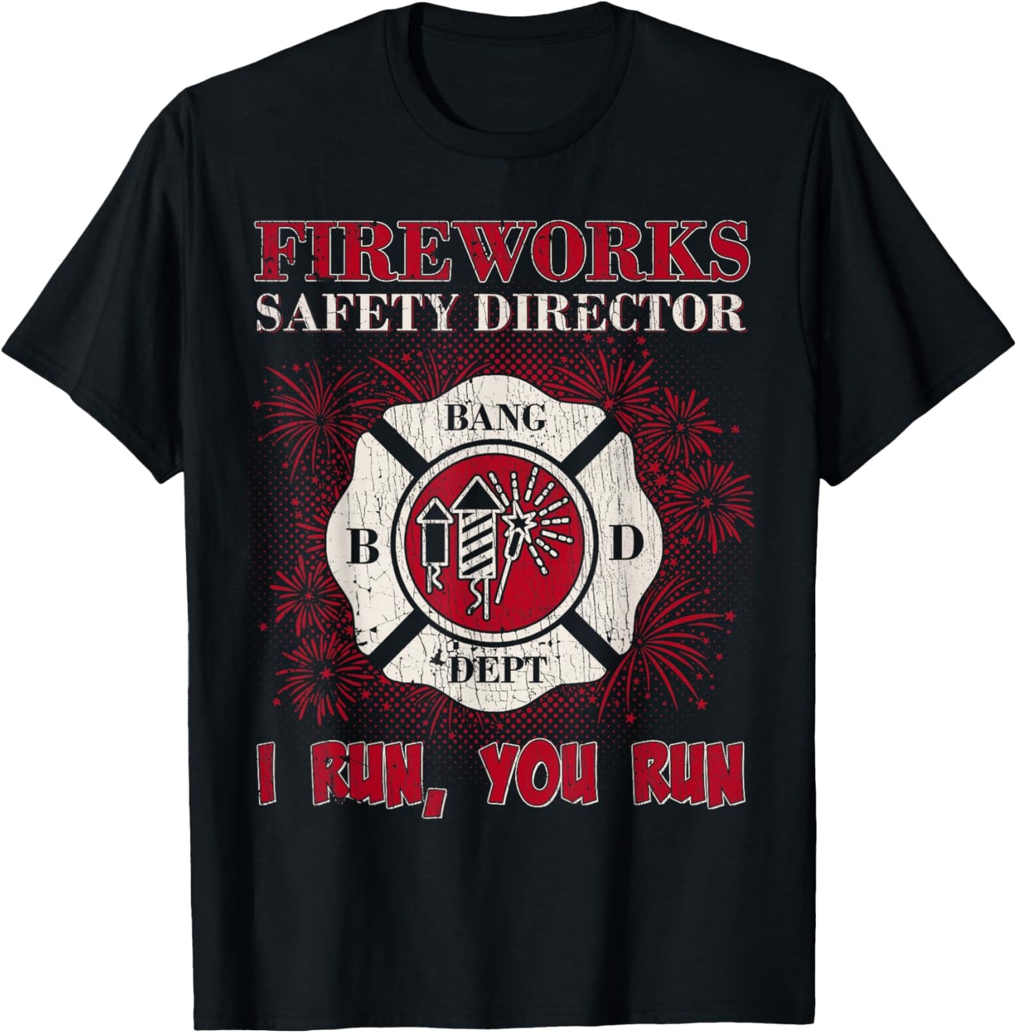 Fireworks Safety Director I Run You Run Vintage T-shirt