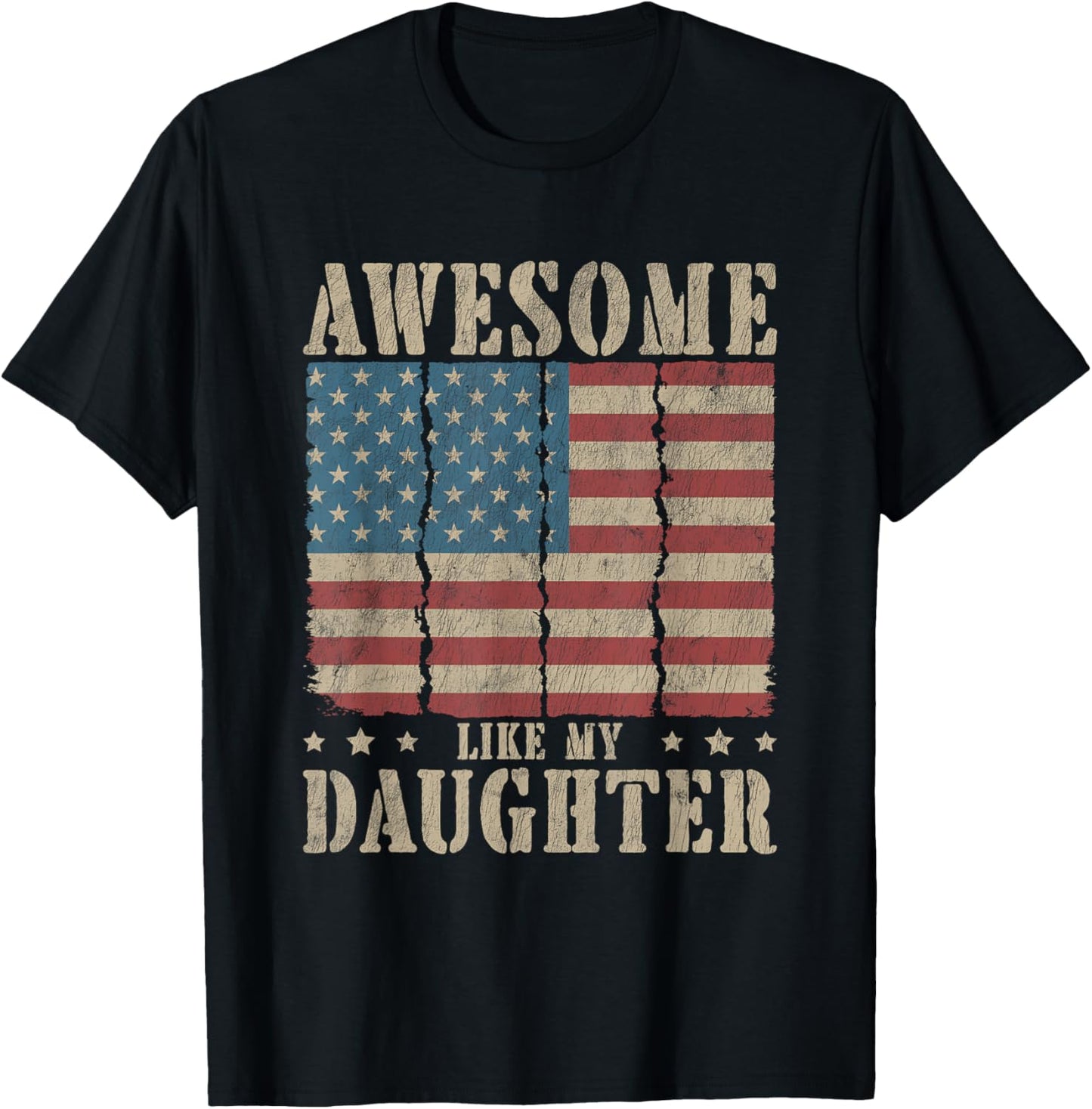 Awesome Like My Daughter Funny Dad American Flag T-shirt