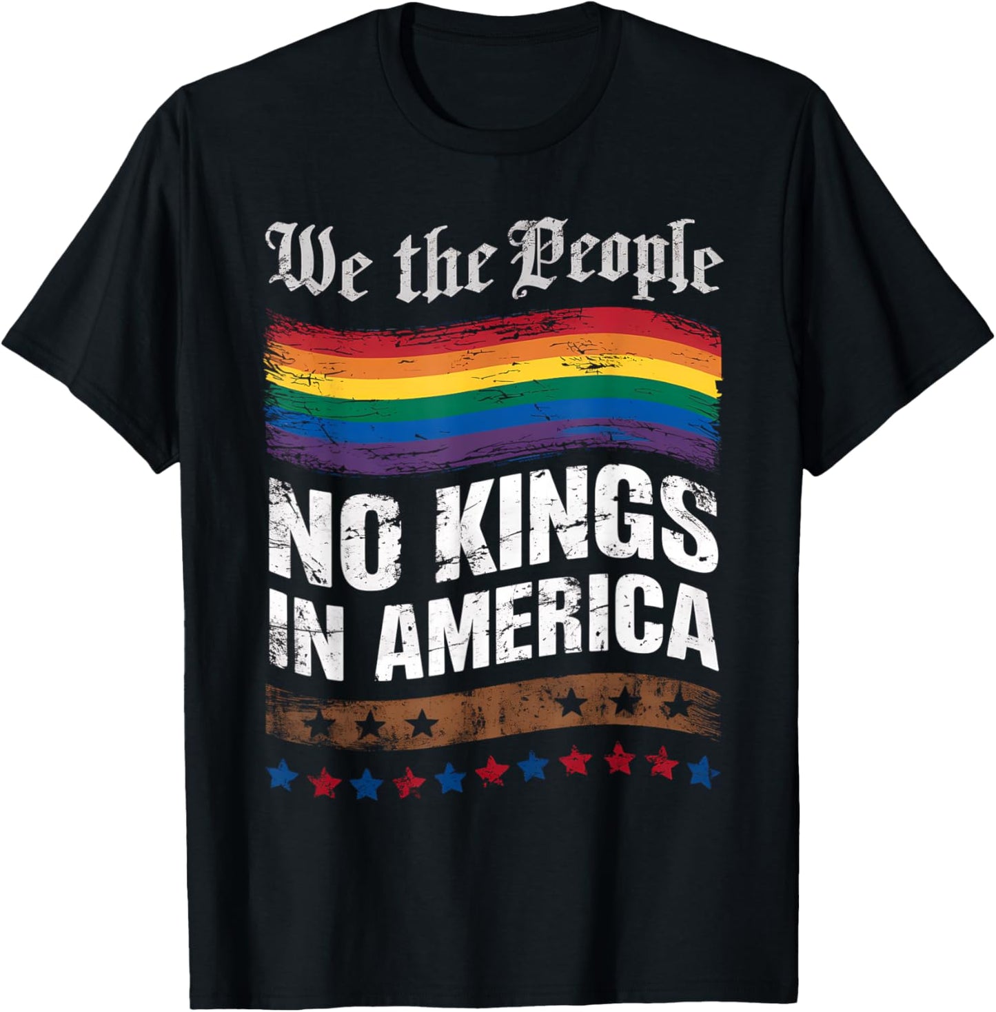 No Kings In America We The People Political Shirt Men Women T-Shirt