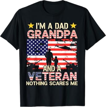 A Dad Grandpa And Veteran Fathers Day Papa Grandpa military T-Shirt
