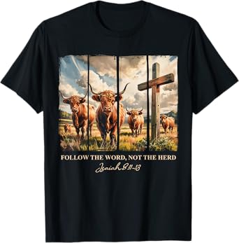 Follow The Word Not The Herd Christian Western Highland Cow T-Shirt