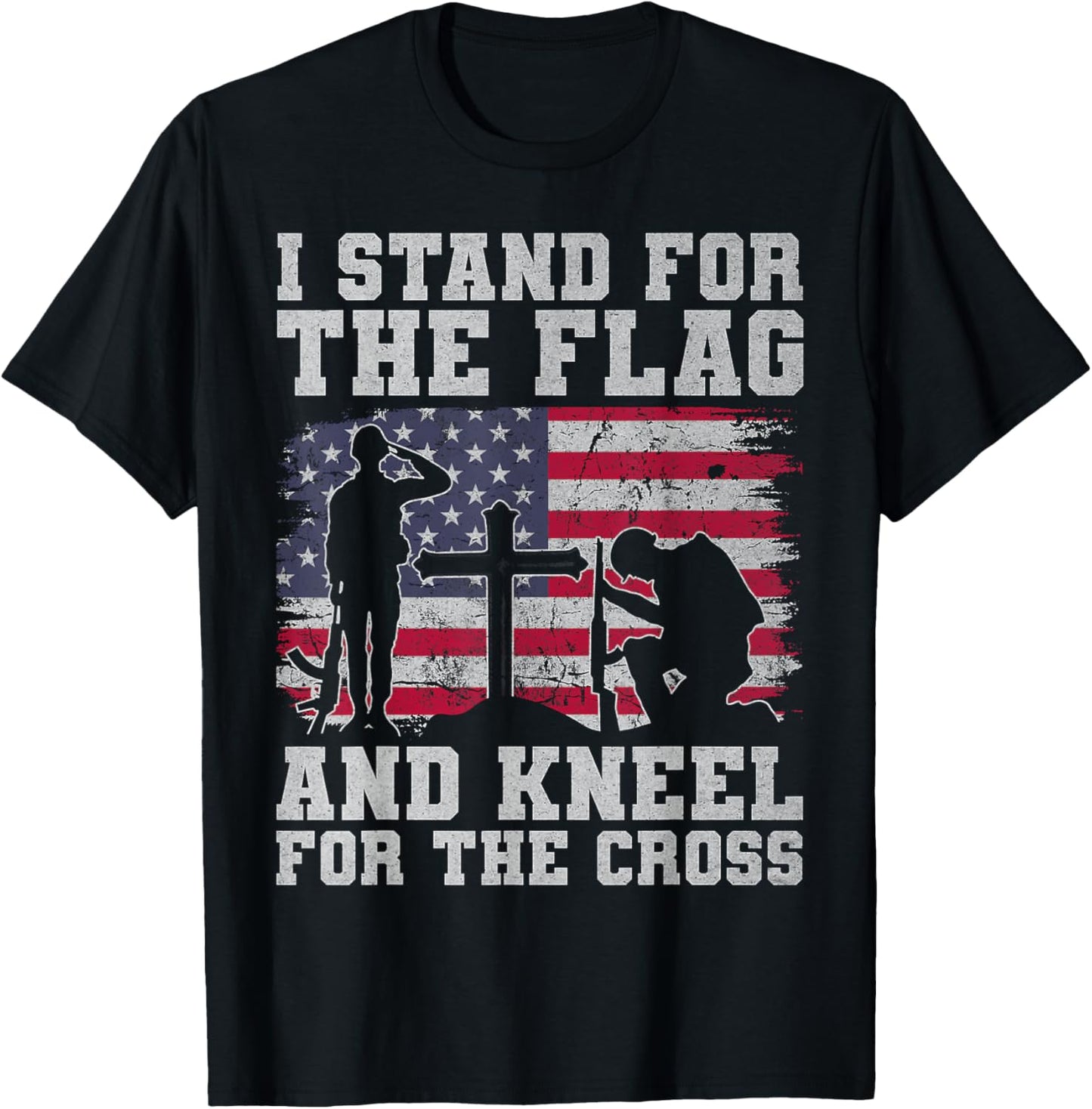 I Stand For The Flag And Kneel For The Cross Veteran US Flag T-Shirt