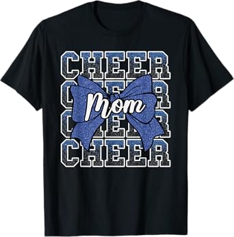 Cheer Mom Mama Bow Sport Cheerleader Cheerleading Blue T-Shirt