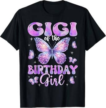 Gigi Of The Birthday Girl Butterfly Family Matching T-Shirt